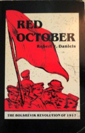 ... “Red October: The Bolshevik Revolution of 1917” as Want to Read