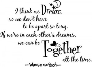 think we dream quote winnie the pooh