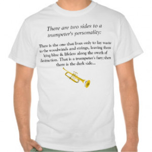 Two Sides to Every Trumpet Player T Shirts
