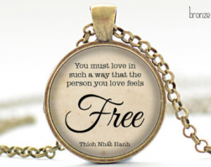 You Must Love Necklace, Thich Nhat Hanh Quote Pendant, Quote Jewelry ...