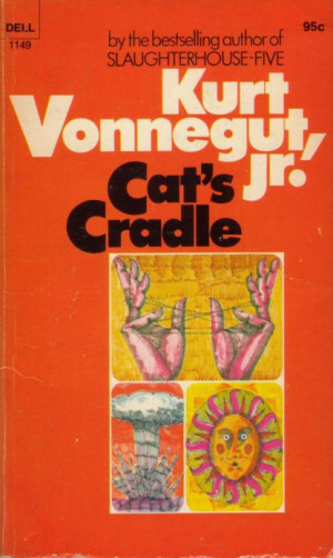 Cat’s Cradle ” by Kurt Vonnegut, Jr.