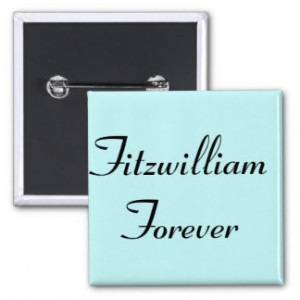 Get to Call Mr. Darcy Fitzwilliam Austen Quote Pinback Buttons