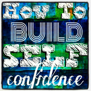 related pictures to build self confidence quotes building self