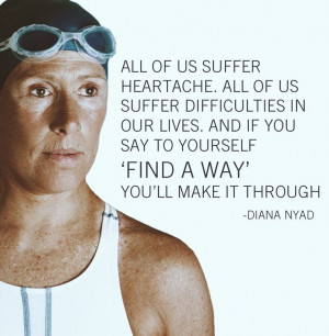 Diana Nyad: She swims;therefore she is. So inspiring. Tried 4 times ...