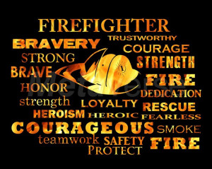 firefighter sayngs | Firefighter Words quote art at Patience-Quotes ...