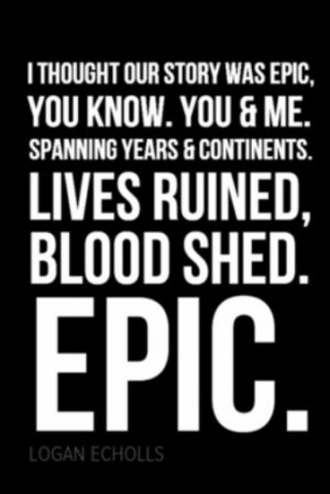 ... Logan Echolls Quotes, Veronica Mars Quotes, Love Quotes, Best Quotes