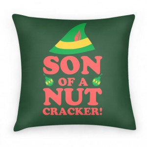 Son of a Nutcracker --ELF!! lol