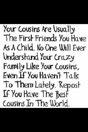 Cousins,your first friends!
