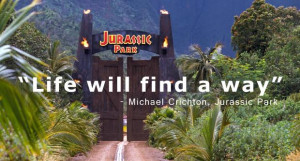 Life will find a way