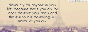 Never Cry Tears