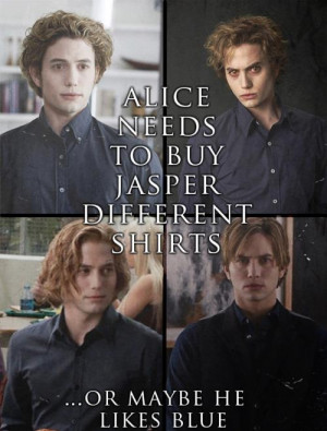 Twilight Series Jasper's shirts funny :)