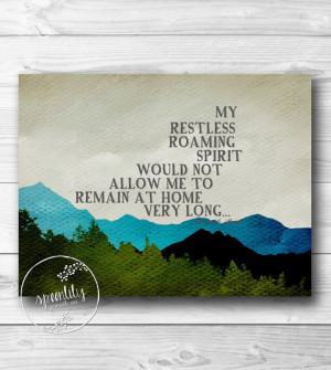 My restless, roaming spirit, Mountains, Buffalo Bill Quote ...