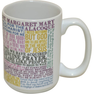 ST MARGARET MARY ALACOQUE QUOTES MUG