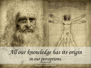 ... our knowledge has its origin in our perceptions.
