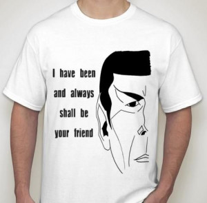 Spock the Vulcans Quote from Star Trek II: Wrath of Khan Shirt