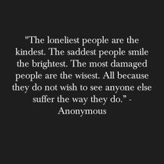 interesting more life quotes loneliest people true word wise quotes ...
