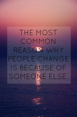 change, people, quote, quotes, reason, someone