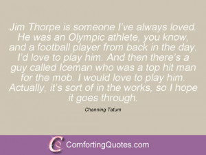 20 Sayings By Channing Tatum