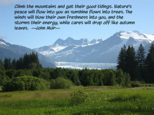 ... John, John Muir Climbing, Favorite John, Climbing Mountain, Best Quote