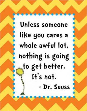 Dr Seuss Quote - Care An Awful Lot