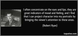 often concentrate on the eyes and lips, they are great indicators of ...