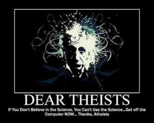Atheism is religion with science and common sense: