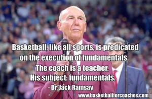 , like all sports, is predicated on the execution of fundamentals ...
