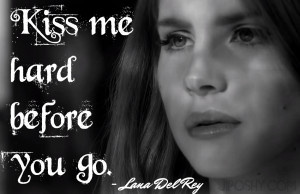 ... ROMANCE LOVE QUOTES WALLPAPER (1) Lana Del Rey Quotes About Love
