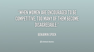 When women are encouraged to be competitive, too many of them become ...