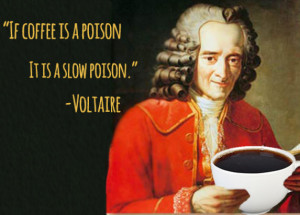 Si le café est un poison, c’est un poison bien lent .