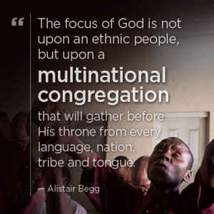 focus of God is not upon an ethnic people, but upon a multinational ...