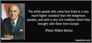 who came here lived at a very much higher standard than the indigenous ...