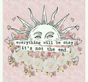 Everything will be okay