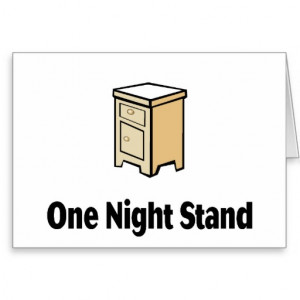 One Night Stand Greeting Cards