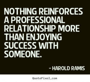 ... harold ramis more success quotes life quotes love quotes inspirational