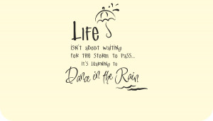 Details about Life & Dancing in the Rain Quote & Sayings Vinyl Sticker ...