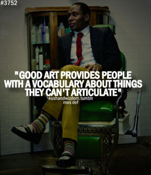 mos def: Words Of Wisdom, Art Photography, Mos Def Quotes, Arti Art ...
