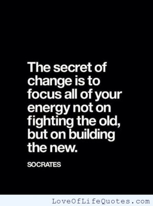 Socrates Quote On The Secret Of Changejpg picture