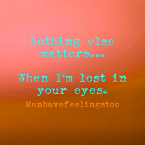 lost in your eyes everytime