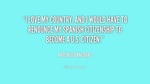 quote-Antonio-Banderas-i-love-my-country-and-i-would-173780.png
