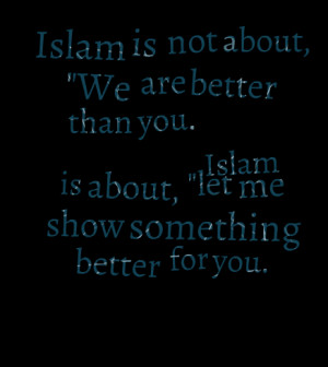 Quotes Picture: islam is not about,