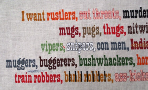 Saddles Quote Cross Stitch Project...