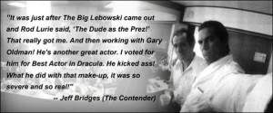 ... Stranger) and Jeff Bridges (The Dude) on the set of The Big Lebowski