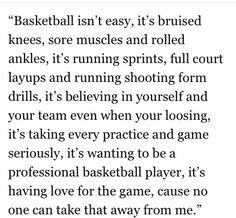 Basketball Isn’t Easy Its Bruised Knees Sore Muscles And Rolled ...
