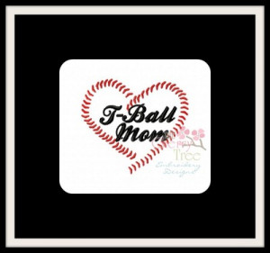 Baseball Mom Sayings T-ball baseball mom heart