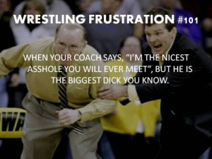 Wrestling #wrestling frustration #Tom Brands #Dan Gable #coach
