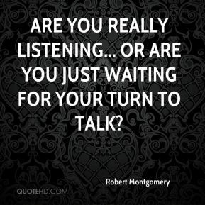 Robert Montgomery Quotes