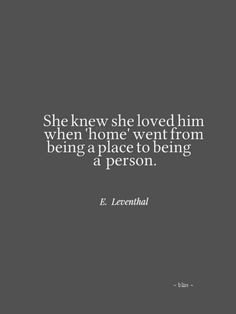 She knew she loved him when 'home' went from being a place to being a ...