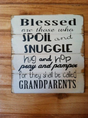 ... , Signs Quotes, Special Grandparents, Sign Quotes, Grandparents Signs