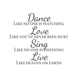 Wall Quotes Wall Decals - Dance. Love. Sing. Live.